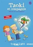 Taoki et compagnie, CP: méthode de lecture syllabique ; cahier d'exercice 2