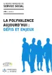 L'ambition de la polyvalence : maintenir un service de proximité pour tous