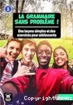 La grammaire sans problème !. A1-A2