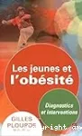 Les jeunes et l'obésité