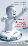 La naissance du langage dans les deux premières années