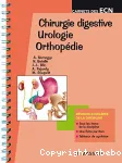 Chirurgie digestive ; Urologie ; Orthopédie