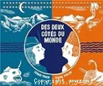 Des deux côtés du monde