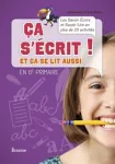 Ca s'écrit! Et ça se lit aussi en 6e primaire