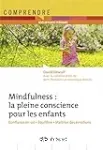 Mindfulness : la pleine conscience pour les enfants