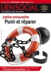 Lien social, n°1170 - 1er au 14 octobre 2015 - Justice restaurative : punir et réparer