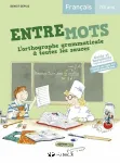 Entremots : l'orthographe grammaticale à toutes les sauces