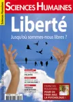 Dossier. La liberté : jusqu'où sommes-nous libres ?