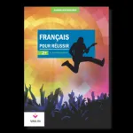 Français pour réussir. 2+. Cahier d'exercices