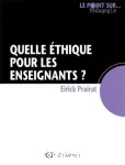 Quelle éthique pour les enseignants ?