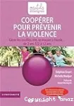 Coopérer pour prévenir la violence