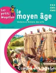 Le moyen âge, histoire & histoire des arts