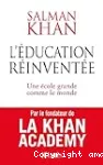 L' éducation réinventée