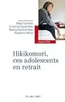 Hikikomori, ces adolescents en retrait