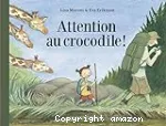 Attention au crocodile !