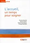 L'accueil, un temps pour soigner