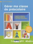 Gérer ma classe de préscolaire