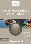 Laisse-moi jouer, j'apprends !