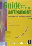 Guide pour enseigner autrement, cycle 2