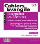 N° 175 - Mars 2016 - Interpréter les Écritures (Bulletin de Cahiers Evangile, N° 175 [17/03/2016])