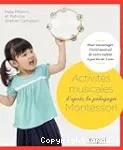 Activités musicales d'après la pédagogie Montessori