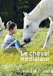 Le cheval médiateur