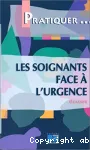 Les soignants face à l'urgence