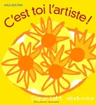 C'est toi l'artiste !