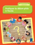 Pratiquer le débat-philo à l'école