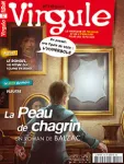 Virgule, N° 140 - Mai 2016 - La Peau de chagrin : un roman de Balzac