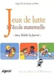 Jeux de lutte à l'école maternelle