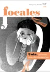 Focales, n°25 - Mai 2016 - Unia, mission non-discrimination