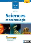 Sciences et technologie : cycle 3, tome 1