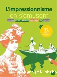 L'impressionnisme en s'amusant