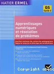 Apprentissages numériques et résolution de problèmes, grande section