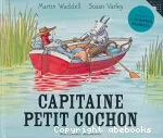 Capitaine Petit Cochon