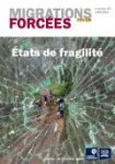 Migrations forcées, N°43 - Juillet 2013 - États de fragilités