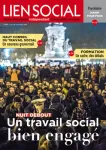 Lien social, n°1191 - 15 au 28 septembre 2016 - Un travail social bien engagé