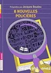 8 nouvelles policières