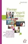 Former l'esprit critique. 2