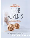 Les plus puissants des super aliments