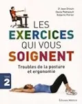 Les exercices qui vous soignent, 2. Les exercices qui vous soignent