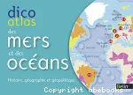 Dico atlas des mers et des océans