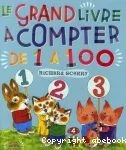 Le grand livre à compter de 1 à 100