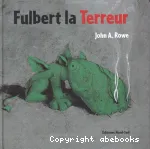 Fulbert la Terreur