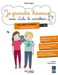 Je grandis heureux avec Lulu le caméléon