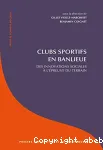 Clubs sportifs en banlieue