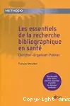 Les essentiels de la recherche bibliographique en santé