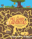 Mes grands labyrinthes