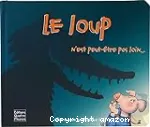 Le loup n'est peut-être pas loin